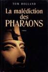 La maldiction des Pharaons