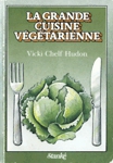 La grande cuisine vgtarienne