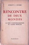 Rencontre de deux mondes - La crise d'industrialisation du Canada franais