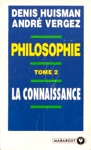 La connaisance - Philosophie - Tome II