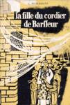 La fille du cordier de Barfleur