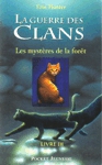 Les mystres de la fort - La guerre des clans - Tome III