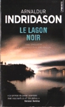 Le lagon noir - Une enqute de l'inspecteur Erlendur