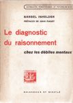 Le diagnostic du raisonnement chez les dbiles mentaux