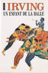 Un enfant de la balle Un enfant de la balle
