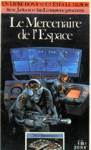 Le Mercenaire de l'Espace