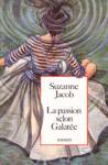 La passion selon Galate