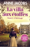 L'h�ritage - La villa aux �toiles - Tome I