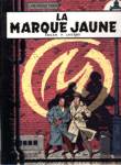 La marque jaune - Les aventures de Blake et Mortimer