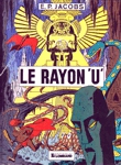 Le rayon  U  - Les aventures de Blake et Mortimer