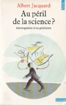 Au pril de la science ? - Interrogations d'un gnticien