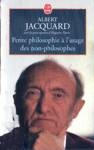 Petite philosophie  l'usage des non-philosophes