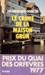 Le crime de la maison Grn