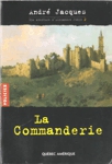 La commanderie La commanderie