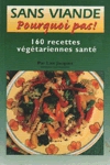 Sans viande - Pourquoi pas !