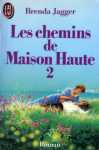 Les chemins de Maison Haute - Tome II