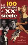 Les 100 personnages du XXe sicle
