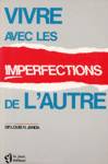 Vivre avec les imperfections de l'autre