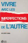 Vivre avec les imperfections de l'autre