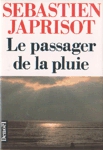 Le passager de la pluie Le passager de la pluie