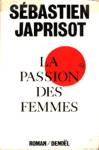 La passion des femmes