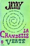 La chandelle verte