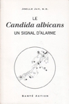 Le Candida albicans - Un signal d'alarme