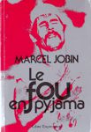 Le fou en pyjama