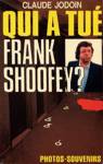 Qui a tu Frank Shoofey?