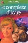 Le complexe d'Icare Le complexe d'Icare
