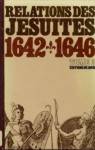 Relations des Jsuites - 1642-1646 - Tome III