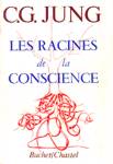 Les racines de la conscience