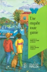 Une enqute toute garnie