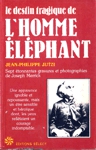 Le destin tragique de l'homme lphant