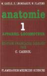 Appareil locomoteur - Anatomie - Tome I