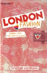 London Fashion - Journal styl d'une accro de la mode