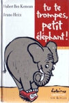 Tu te trompes petit lphant !