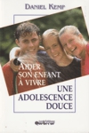 Aider son enfant  vivre une adolescence douce