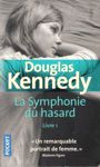 La Symphonie du hasard - Livre I