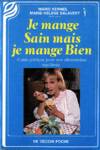 Je mange sain mais je mange bien