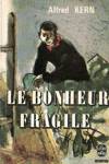 Le bonheur fragile