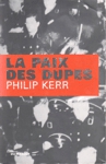 La paix des dupes La paix des dupes