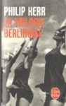 La trilogie berlinoise La trilogie berlinoise