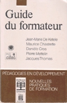 Guide du formateur - Pédagogies en développement Guide du formateur - Pédagogies en développement