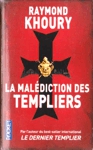 La maldiction des Templiers