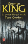 Le petite fille qui aimait Tom Gordon