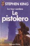 Le pistolero - La tour sombre