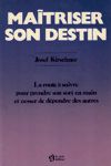 Matriser son destin