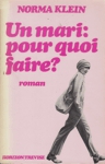 Un mari : pour quoi faire ? 