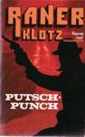 Putsch-Punch - Raner